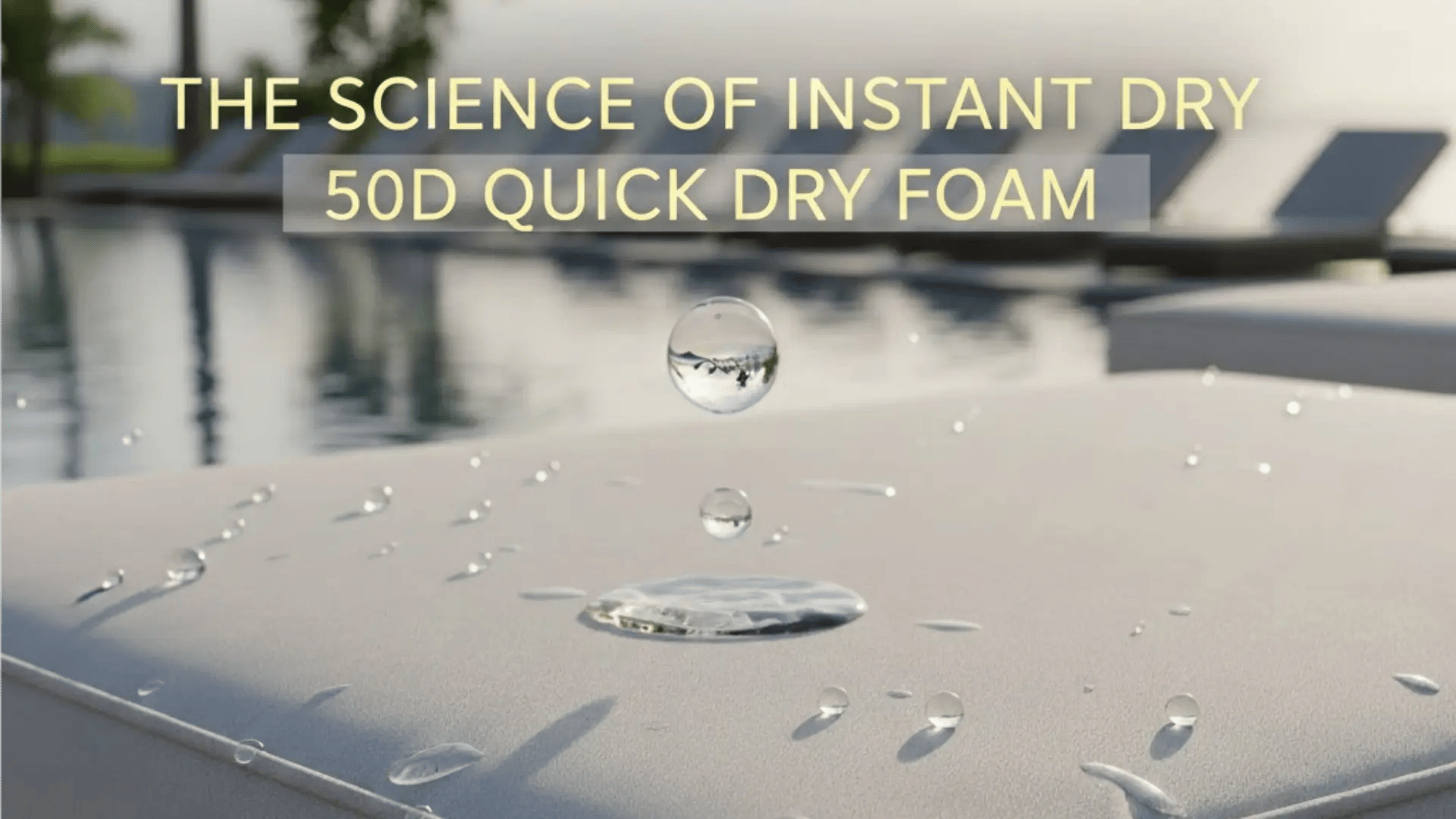 Featured image: Dry, high-density quick dry foam cushion on a modern luxury resort lounge chair, highlighting water repellency and comfort.